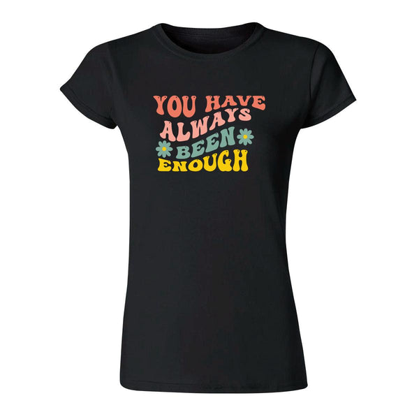 Playera Mujer Boho Frases Always been enough 000266N