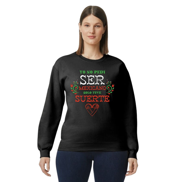 Sudadera Mujer Ser Mexicano Tuve Suerte