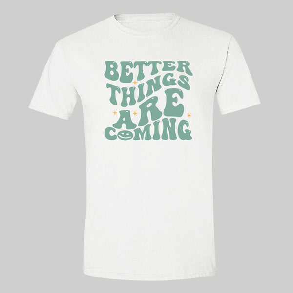 Playera Hombre Boho Frases Better things are coming 000280B