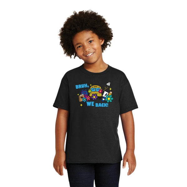 Playera Niño Niña Bruh We Back